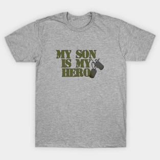 My Son is my Hero T-Shirt